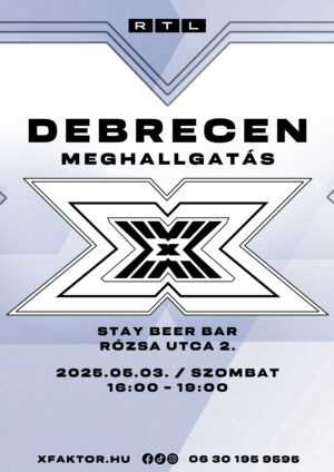 X-faktor válogatás Debrecen